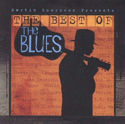 Martin Scorsese Presents The Best Of The Blues - Varios Int