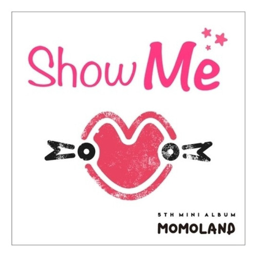 Momoland 5th Mini Album : Show Me + Booklet Photos Import Cd