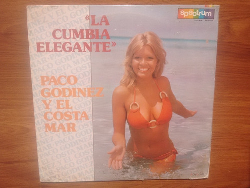 Paco Godínez Y El Costa Mar. La Cumbia Elegante. Disco Lp 