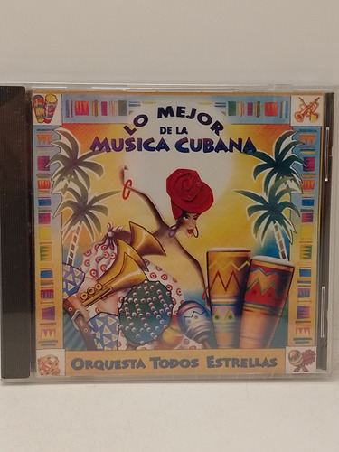 Orquesta Todos Estrellas Lo Mejor De La Música Cubana Cd