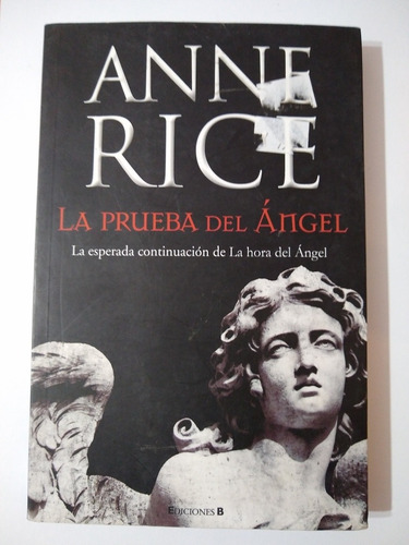La Prueba Del Angel - Anne Rice H5 (Usado)