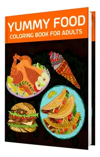 Libro Para Colorear Mandalas De Comida Deliciosa Para Adulto