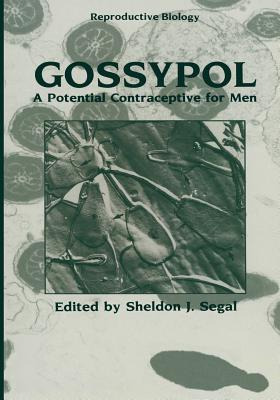 Libro Gossypol: A Potential Contraceptive For Men - Segal...