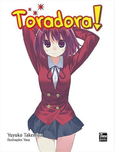 TORADORA!- LIVRO 08 - 1ªED.(2020), de Yuyuko Takemiya. Editora NewPOP, capa mole, edição 1 em português, 2020