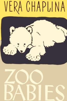 Libro Zoo Babies - Chaplina, Vera