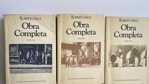 Roberto Arlt Obras Completas/ 3 Tomos/ Usados/ Ed Planeta 