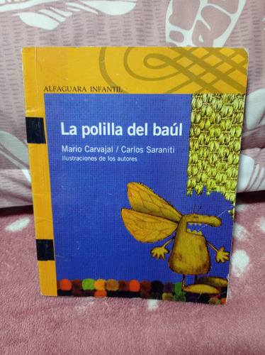 La Polilla Del Baúl - Mario Carvajal - Carlos S.