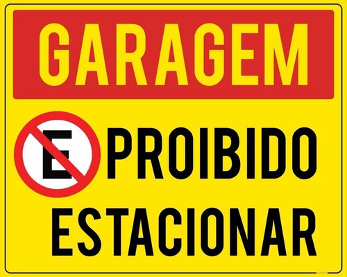 Imagem 1 de 1 de Placa Garagem Proibido Estacionar 20x30cm Guincho
