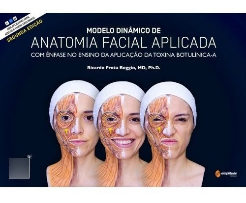 Modelo Dinamico De Anatomia Facial Aplicada, De Ricardo Frota Boggio. Editora Amplitude, Capa Dura, Edição 1 Edição Em Português, 2017