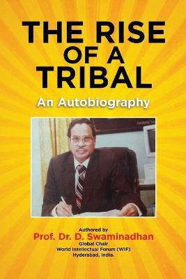 Libro The Rise Of A Tribal : An Autobiography - Prof Dr D...