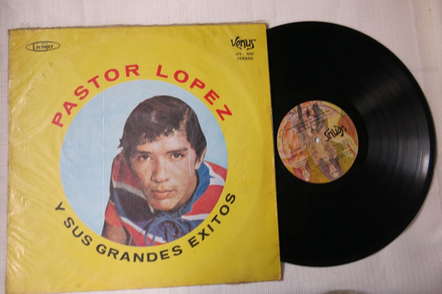 Vinyl Vinilo Lp Acetato Pastor Lopez Grandes Exitos 