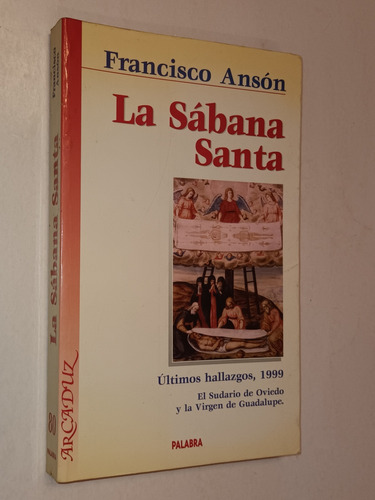 La Sábana Santa - Francisco Anson