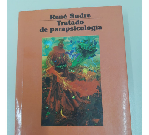 Tratado De Parapsicología  René Sudre