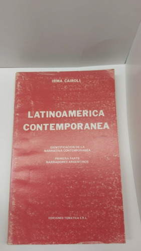 Latinoamerica Contemporanea - Irma Cairoli - Tematicas Srl