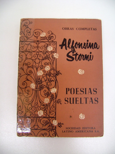 Poesias Sueltas Alfonsina Storni 1964 Editora Latino A Boedo