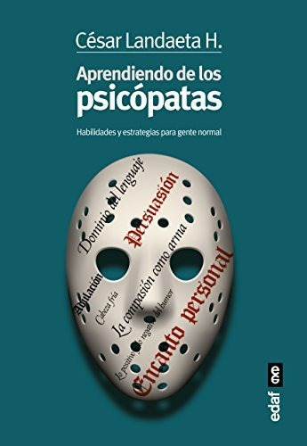 Libro Aprendiendo Con Los Psicópatas: Habilidades Y Estrat