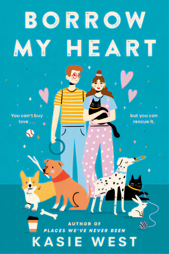 Borrow My Heart, De West, Kasie. Editorial Delacorte Pr, Tapa Blanda En Inglés