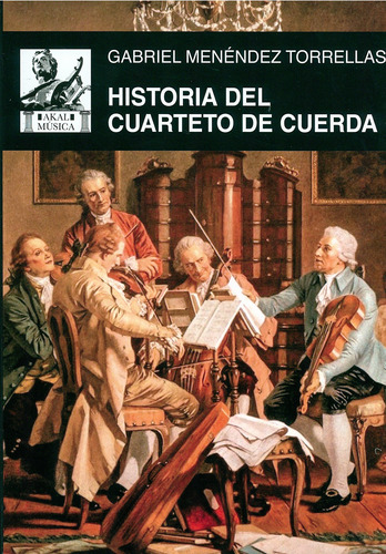 Hª Del Cuarteto De Cuerda