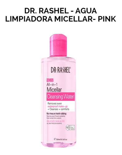 Dr. Rashel - Agua Limpiadora Micellar- Pink