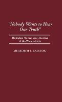 Libro Nobody Wants To Hear Our Truth : Homeless Women And...