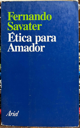 Etica Para Amador - Fernando Savater