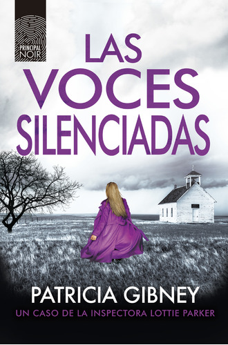Las Voces Silenciadas Gibney, Patricia Principal De Los Libr
