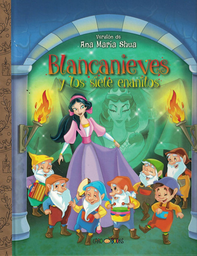 Blancanieves Y Los Siete Enanitos