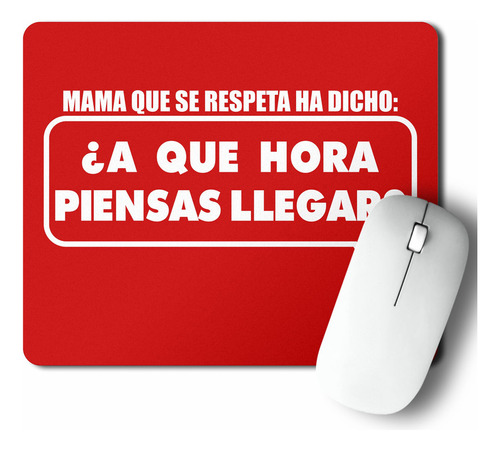 Mouse Pad Mama Que Se Respeta (d0966 Boleto.store)