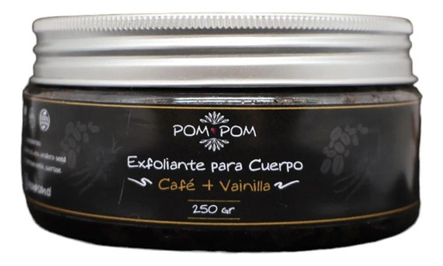 Exfoliante Corporal Pompom 250gr Café Vainilla