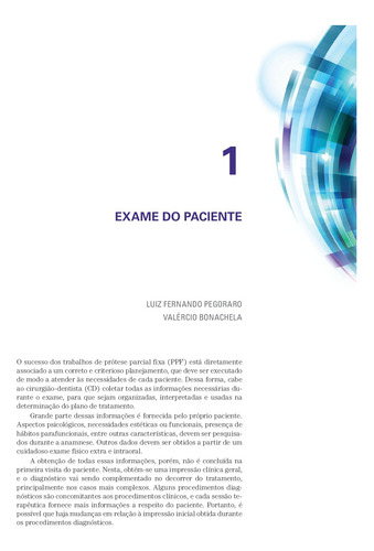 Prótese Fixa: Bases para o Planejamento em Reabilitação Oral, de Pegoraro, Luiz Fernando. Editorial Editora Artes MÉDicas Ltda., capa dura em português, 2013