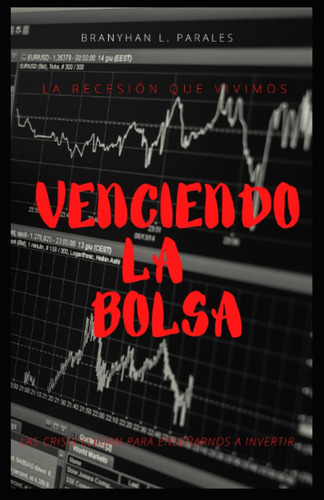 Libro: Venciendo La Bolsa (spanish Edition)