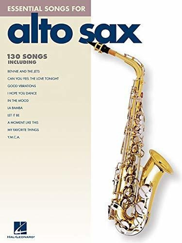 Essential Songs For Alto Sax, De Vários Autores. Editorial Hal Leonard Corporation, Tapa Blanda En Inglés, 2015