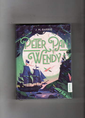 Libro Peter Pan Y Wendy  Tapa Dura Austral Original Envio