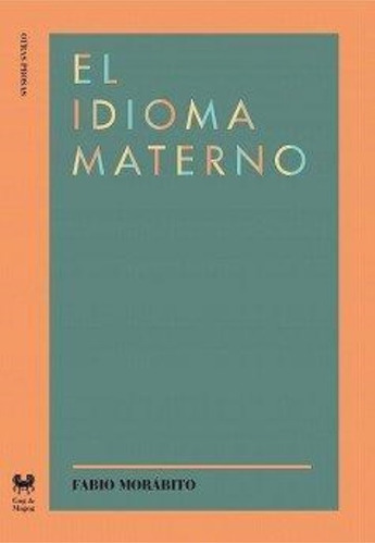 Idioma Materno, El