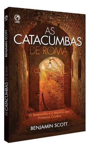 As Catacumbas De Roma Livro 