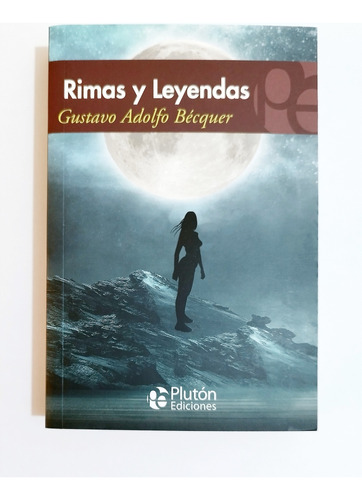 Rimas Y Leyendas - Gustavo Adolfo Bécquer / Original Nuevo