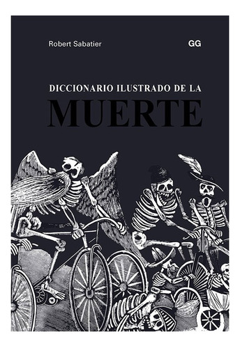 Diccionario Ilustrado De La Muerte