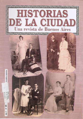 Revista Historias De La Ciudad Nº 25 Febrero 2004
