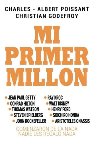 Libro: Mi Primer Millón (spanish Edition)