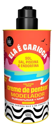 Lola Cosmetics Ela E Carioca Creme Pentear + 4abc 480g