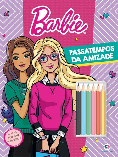 Barbie - Passatempos Da Amizade, De Tubaldini Labão, Ieska. Editora Ciranda Cultural, Capa Mole Em Português