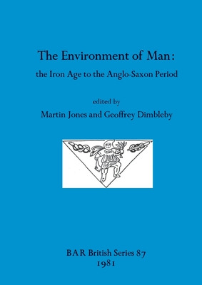 Libro The Environment Of Man: The Iron Age To The Anglo-s...