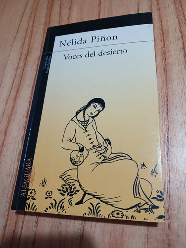 Nélida Piñon- Voces Del Desierto- Alfaguara