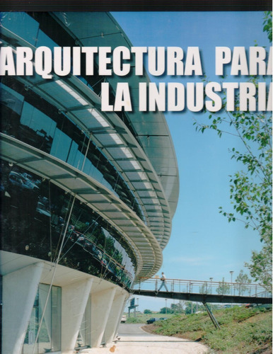 Arquitectura Para La Industria 