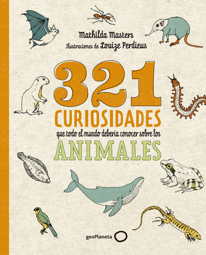 321 Curiosidades Que Todo Mundo Sobre Los Animales -   - *