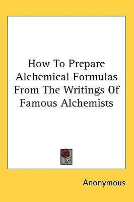 Libro How To Prepare Alchemical Formulas From The Writing...