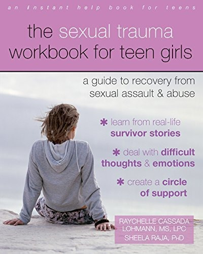 Book : The Sexual Trauma Workbook For Teen Girls A Guide To