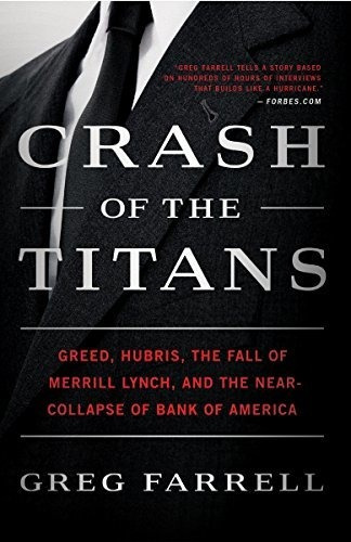 Book : Crash Of The Titans Greed, Hubris, The Fall Of...