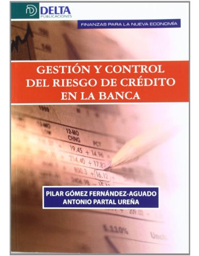 Gestion Y Control Del Riesgo De Credito En La Banca -finanza