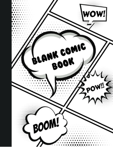 Libro: Blank Comic Book: A Large 8.5  X 11  Blank Comic Book